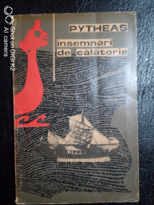 Pytheas-Insemnari de calatorie-Prezentate si comentate de Ferdinand Lallemand foto