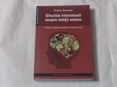 VIRGILIU GHEORGHE - EFECTELE TELEVIZIUNII ASUPRA MINTII UMANE