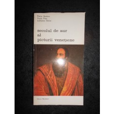 PIETRO ARETINO - SECOLUL DE AUR AL PICTURII VENETIENE