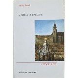 Erhard Busek &ndash; Austria și Balcanii