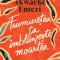 Frumusetea ta imblanzeste moartea &ndash; Akwaeke Emezi