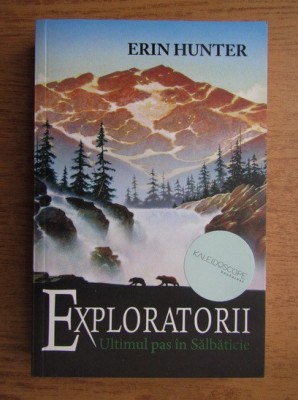 Erin Hunter - Exploratorii. Ultimul pas in Salbaticie foto