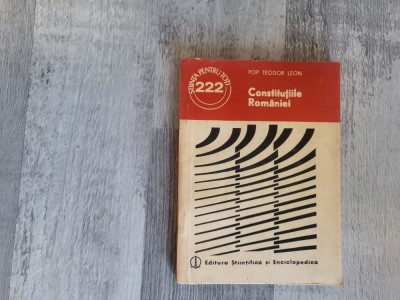 Constitutiile Romaniei de Pop Teodor Leon foto
