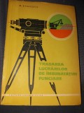 TRASAREA LUCRARILOR DE IMBUNATATIRI FUNCIARE M RADULESCU