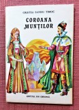 Coroana muntilor. Ilustratii de Gh. Cernaeanu - Cristea Sandu Timoc