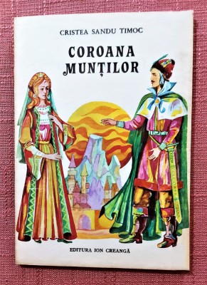 Coroana muntilor. Ilustratii de Gh. Cernaeanu - Cristea Sandu Timoc foto