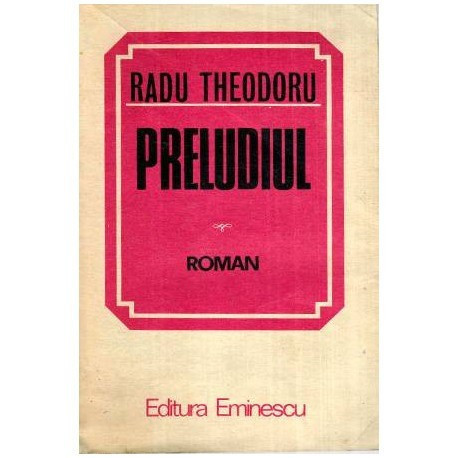 Radu Theodoru - Preludiul - Biografia de razboi lll - 115447