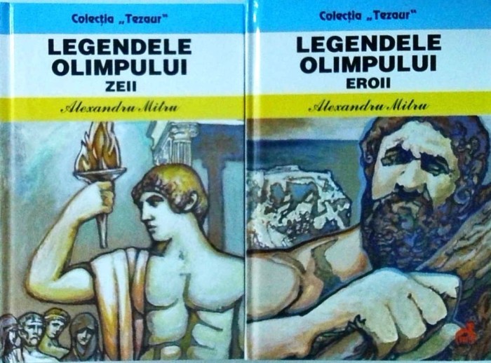 Alexandru Mitru - Legendele Olimpului, 2 volume (2012)