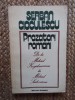 PROZATORI ROMANI, DE LA MIHAIL KOGALNICEANU LA MIHAIL SADOVEANU-SERBAN CIOCULESCU