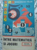 INTRE MATEMATICA SI JOCURI-GH. PAUN-104334