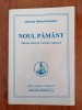 Omraam Mikhael Aivanhov, Noul păm&acirc;nt. Metode, exerciții, formule, rugăciuni