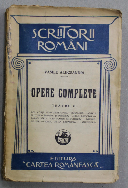 VASILE ALECSANDRI - OPERE COMPLETE , TEATRU II , 1928