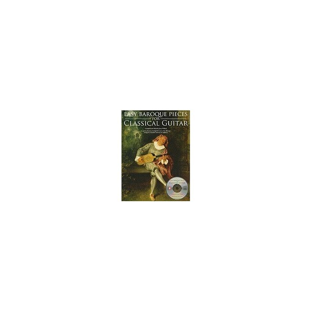 Easy Baroque Pieces for Classical Guitar [With CD (Audio)]