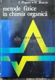 Metode fizice in chimia organica - 1972 - I. Pogany (AA62)