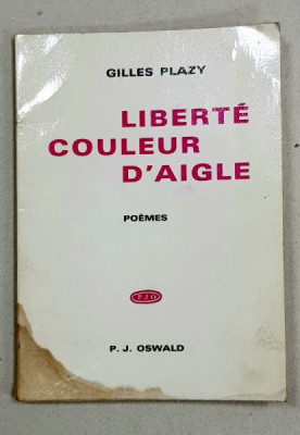 Liberte couleur d`aigle de Gilles Plazy - Paris, 1969*Dedicatie foto