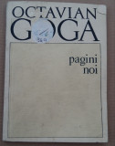 (C492) OCTAVIAN GOGA - PAGINI NOI