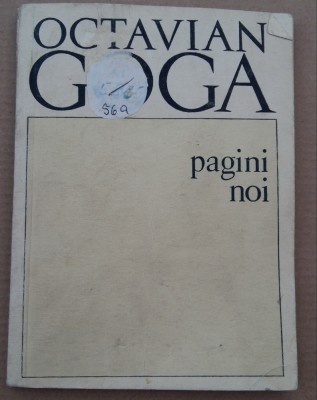 (C492) OCTAVIAN GOGA - PAGINI NOI foto