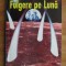 Luc Burgin - Fulgere pe luna