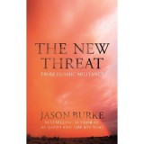 The New Threat From Islamic Militancy