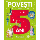 Povesti pentru 5 ani, Tony Wolf