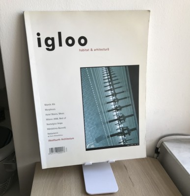 Revista igloo, habitat &amp;amp; arhitectură, mai 2006, nr 53 foto