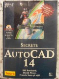 SECRETE AUTOCAD 14 (CD LIPSA)-BILL BURCHARD, DAVID PITZER, FRANCIS SOEN SI ALTII-347312