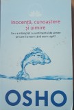 INOCENTA, CUNOASTERE SI UIMIRE - OSHO ( ED. LITERA, 2014)