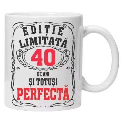 Cana alba personalizata &amp;quot;editie limitata - perfecta&amp;quot;, 40 ani, INOVATIX&amp;reg;️. 330ml foto