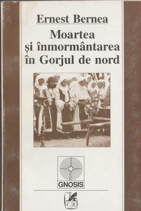 Ernest Bernea - Moartea si inmormantarea in Gorjul de nord