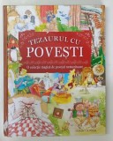 TEZAURUL CU POVESTI , O COLECTIE MAGICA DE POVESTI NEMURITOARE , 2009 , * DEFECT COTOR