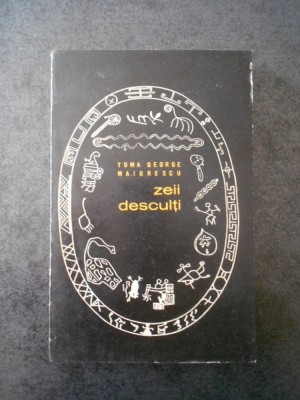 TOMA GEORGE MAIORESCU - ZEII DESCULTI foto