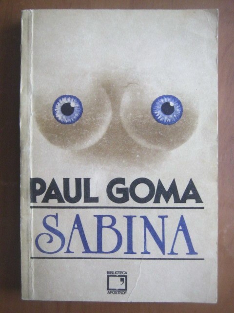 Paul Goma - Sabina