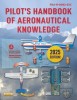 Pilot&#039;s Handbook of Aeronautical Knowledge (2023): Faa-H-8083-25c