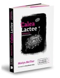 Calea Lactee - Autobiografie Moiya McTier - Carti Non-fictiune Brosata