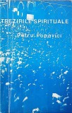 Trezirile spirituale - Petru Popovici - Carte