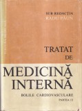 Tratat de medicina interna. Bolile cardiovasculare, partea 3 - Sub redactia, Medicala