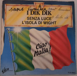 Disc Vinil 7# I Dik Dik - Senza Luce-&Eacute;lan Records - ELA 4083