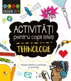 Educația STEM. Activități pentru copii isteți. Tehnologie, Litera