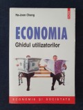 Economia. Ghidul utilizatorilor &ndash; Ha‑Joon Chang
