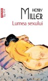 Lumea sexului carte brosata Henry Miller Polirom Beletristica Romane