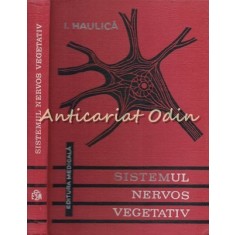 Sistemul Nervos Vegetativ - I. Haulica - Tiraj: 2470 Exemplare
