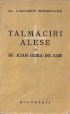 Alexandru Lascarov-Moldovanu - Talmaciri alese din Sf. Ioan Gura de Aur (editie princeps)