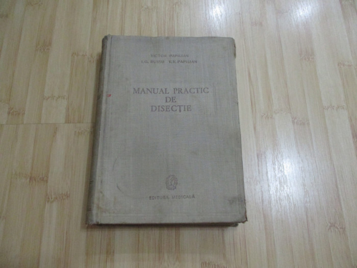 VICTOR PAPILIAN--MANUAL PRACTIC DE DISECTIE - 1959