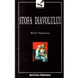 Michel Pastoureau - Stofa diavolului. O istorie a dungii si a tesaturilor vargate - 136661