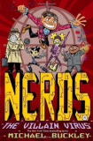 Nerds: The Villain Virus - Nerds Book 4 | Michael Buckley, Abrams