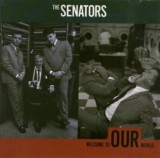 VINIL The Senators &lrm;&ndash; Welcome To Our World (VG+)