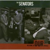 VINIL The Senators &lrm;&ndash; Welcome To Our World (VG+)