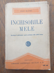 IOAN SLAVICI- INCHISORILE MELE, 1921 foto