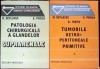 PATOLOGIA CHIRURGICALA A GLANDELOR SUPRARENALE; TUMORILE RETRO-PERITONEALE PRIMITIVE VOL.1-2-DAN SETLACEC, -334237