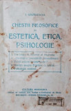 CHESTII FILOSOFICE DE ESTETICA ETICA PSIHOLOGIE